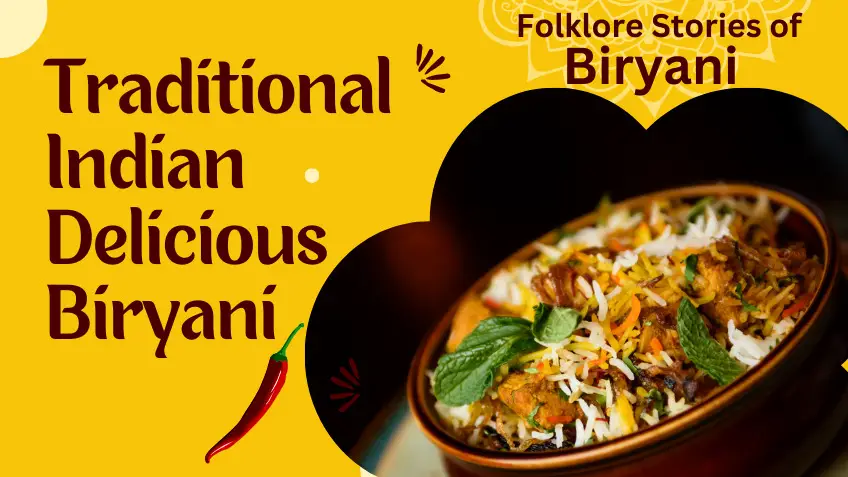  Folklore and the Biryani STORIES: Flavours of History