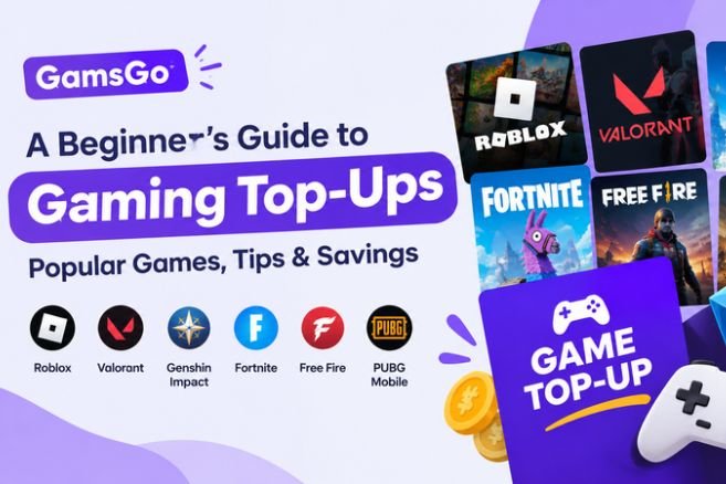  A Beginner’s Guide to Gaming Top-Ups: How to Get More Value From Your Favourite Games